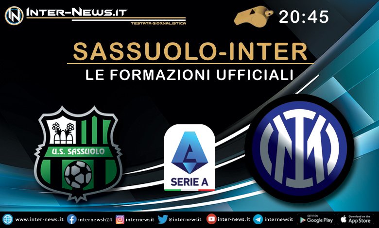 Sassuolo-Inter - Le formazioni ufficiali