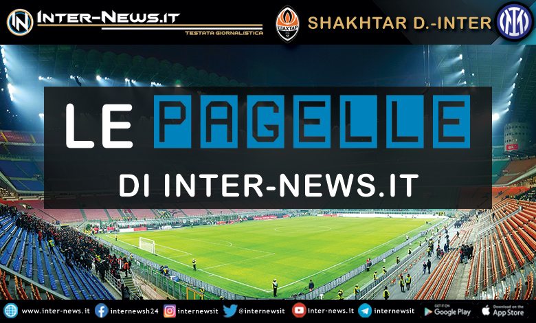 Shakhtar Donetsk-Inter - Le pagelle