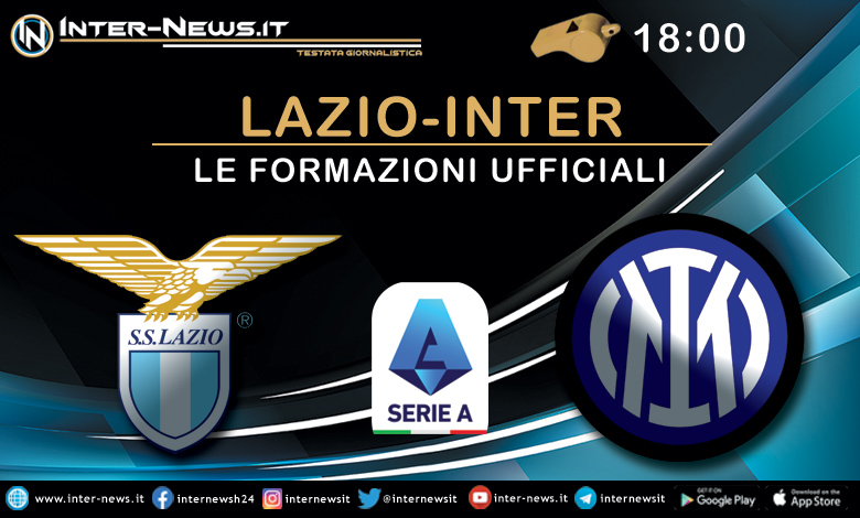 Lazio-Inter - Le formazioni ufficiali