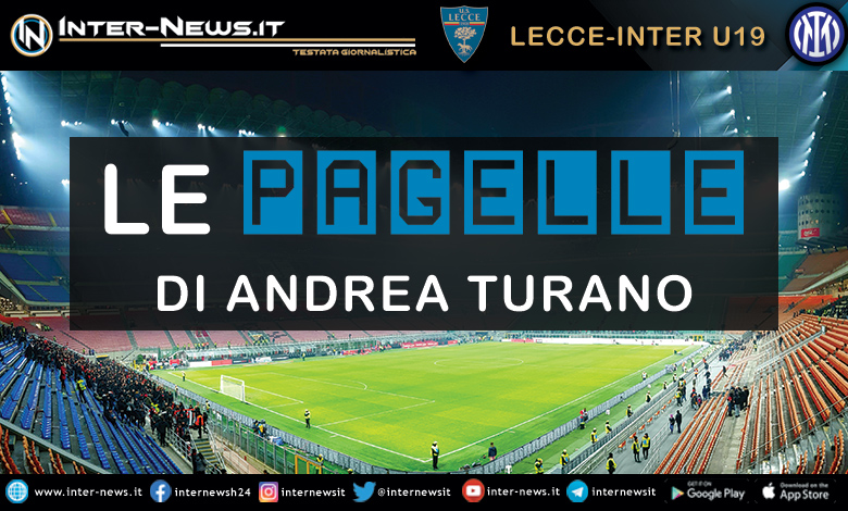 Lecce-Inter Primavera - Pagelle