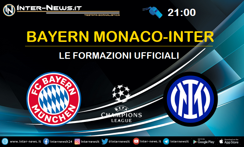 Bayern Monaco-Inter - Formazioni ufficiali