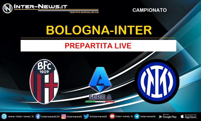Bologna-Inter live prepartita