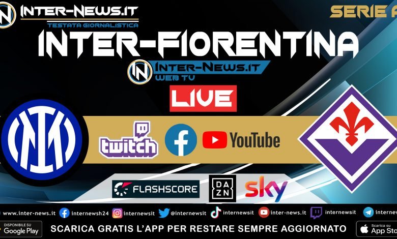 Inter-Fiorentina dove vederla diretta TV e streaming