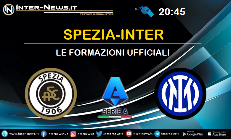 Spezia-Inter - Le formazioni ufficiali