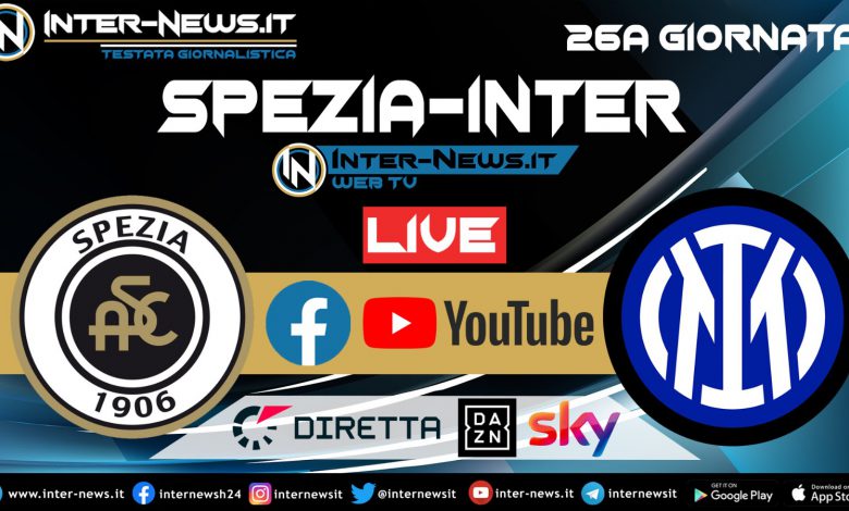 Spezia Inter dove vederla IN DIRETTA TV e LIVE streaming Serie A