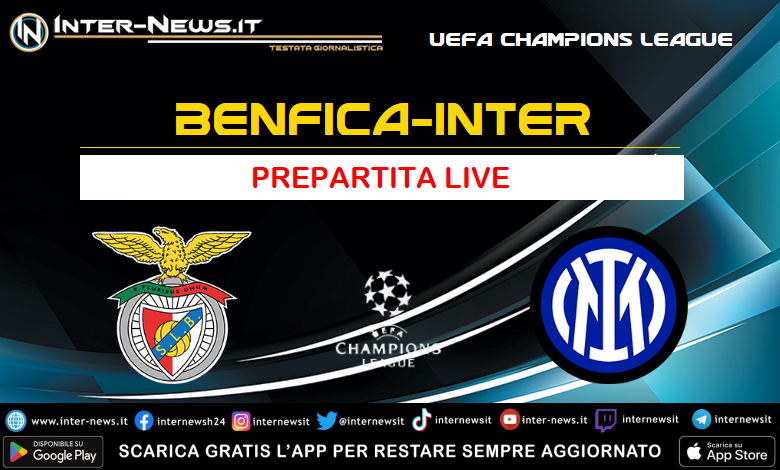 Benfica-Inter live prepartita