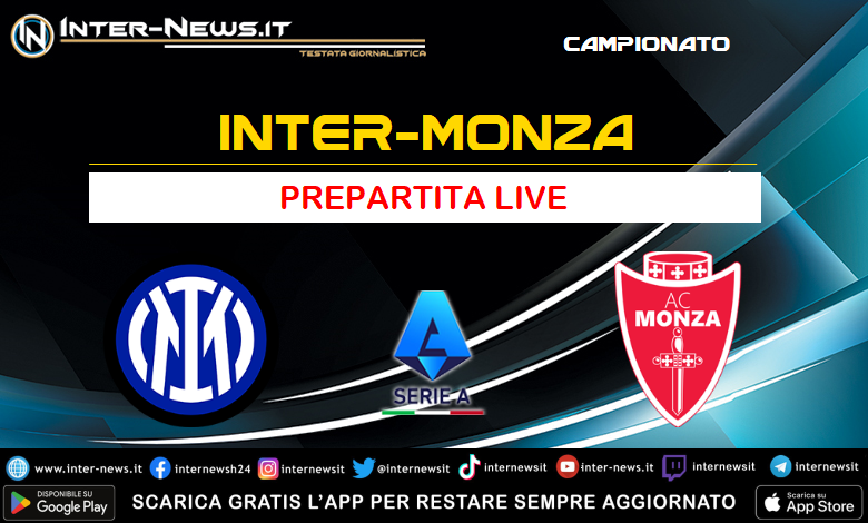 Inter-Monza live prepartita