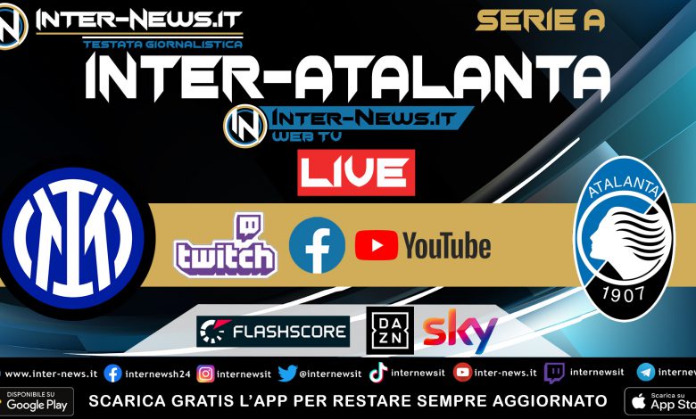 Inter-Atalanta diretta TV dove vedere streaming