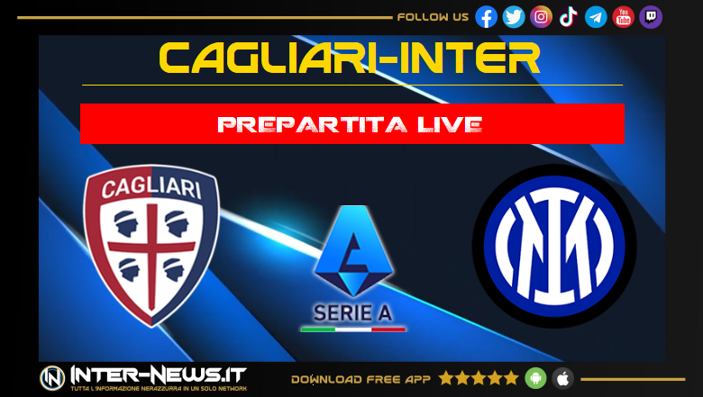 Cagliari-Inter live prepartita