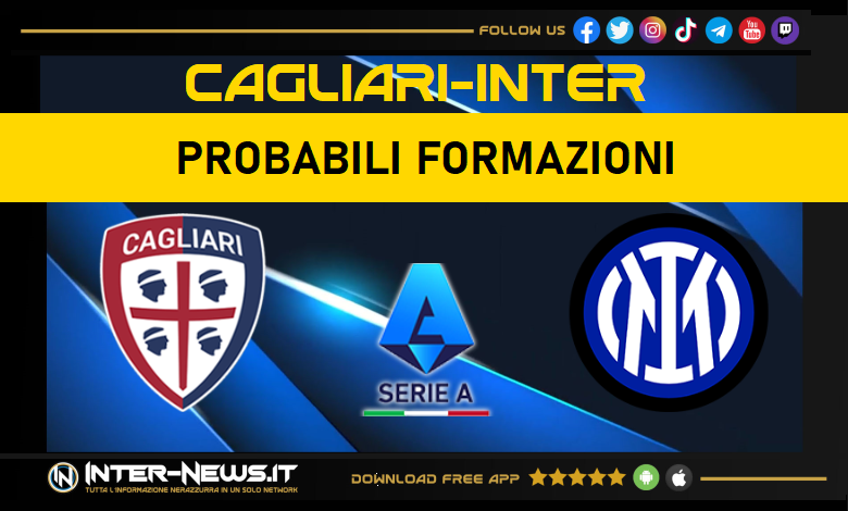 Cagliari-Inter probabili formazioni Serie A