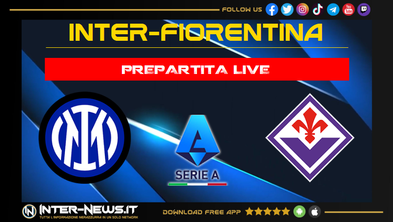 Inter-Fiorentina live prepartita