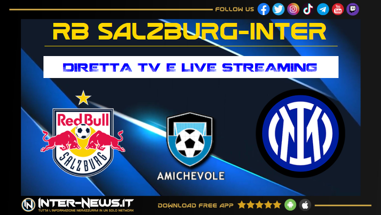 Salisburgo-Inter diretta TV e streaming