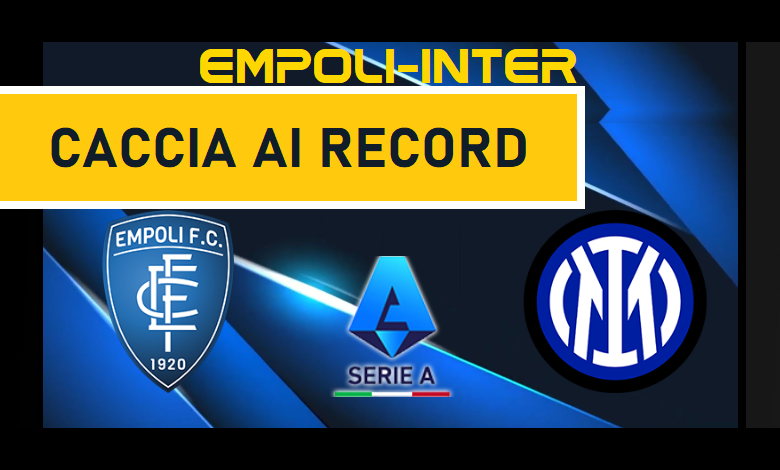 Inter a Empoli per migliorare 5 primati in Serie A: Inzaghi da record
