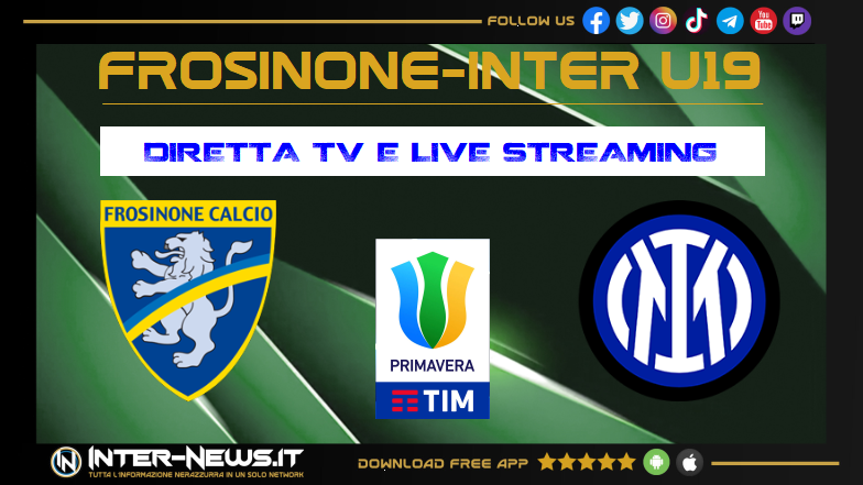 Frosinone Inter Primavera 1 LIVE: data, ora, diretta tv, cronaca e info