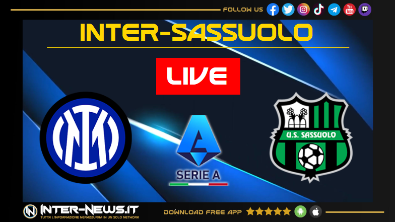 LIVE Inter Sassuolo 1 2: quattro cambi per Inzaghi! Altra squadra