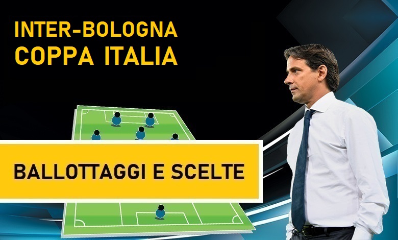 Probabili formazioni Inter-Bologna Coppa Italia | L'Inter di Simone Inzaghi