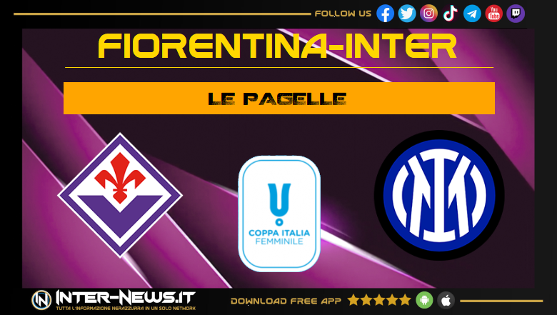 Fiorentina-Inter Women Coppa Italia le pagelle