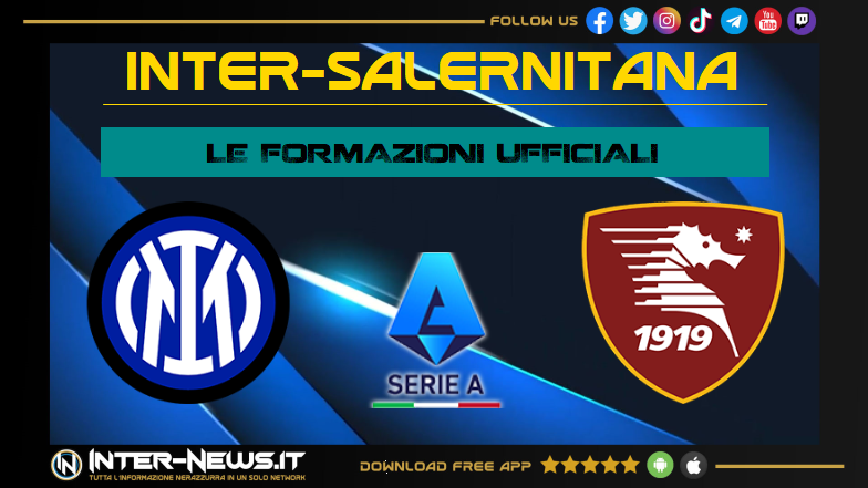 Inter-Salernitana | Formazioni ufficiali Serie A