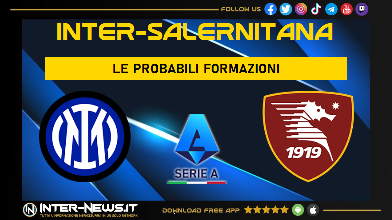 Inter-Salernitana | Probabili formazioni Serie A