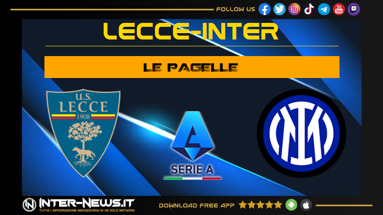 Lecce Inter 0 4, pagelle: Sanchez mago, Lautaro Martinez quota 100+1. Doppio 8!