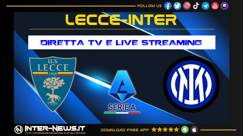 Lecce-Inter dove vederla in diretta tv e streaming