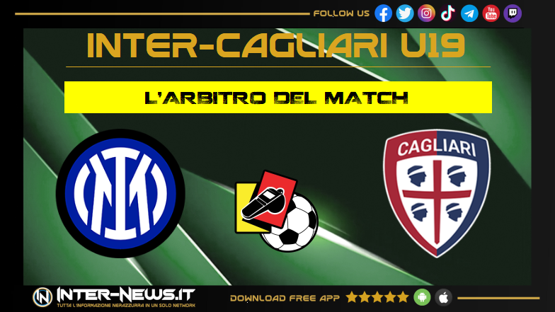 Inter Cagliari, Campionato Primavera 1: l’arbitro della partita
