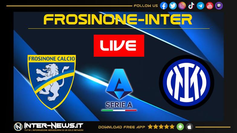 LIVE Frosinone Inter, Serie A: cronaca e risultato in diretta della partita